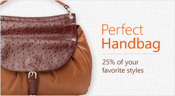 Perfect Handbag 25% off your favorite styles