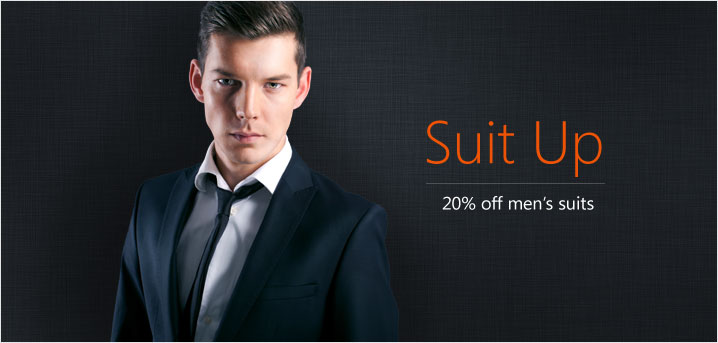 Suit Up 20% off men 's suits