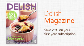 Delish Magazine Save 25% on your first year subscription